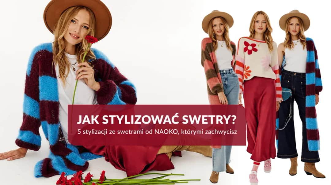 Swetry stylizacje: jak stworzyć modne i eleganckie outfity na zimę